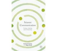 Science Communication Sarah R Davies, Maja Horst (Auteur)