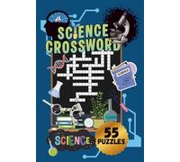 SCIENCE CROSSWORD PUZZLE|55 PUZZLES, 6x9"|BEAUTIFUL COVER|THEMED PUZZLE BOOK| LARGE PRINT |SOLUTIONS INCLUDED, EASY TO READ: PERFECT GIFT FOR SCIENCE ... LEARNING| Games to Boost Knowledge