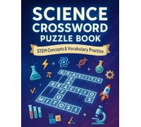 Science Crossword Puzzle Book: STEM Concepts & Vocabulary Practice: Educational Science Crossword Puzzles for Middle & High School Students | Physics, ... Biology & Scientific Method Review Workbook