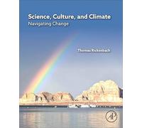 Science, Culture, and Climate: Navigating Change