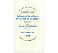 Science de la culture et science de la nature suivi de "Théorie de la définition"