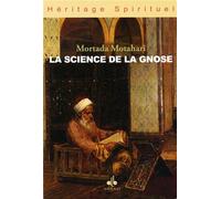 Science de la gnose (la) - MURTADA MOTAHHARI - Albouraq - broché - Essai