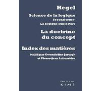 Science de la logique : la doctrine du concept: Index des matières