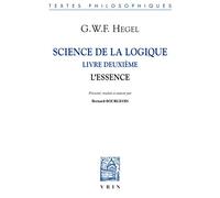 Science de la logique : Livre deuxième, l'essence