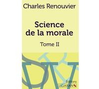 Science de la morale: Tome second