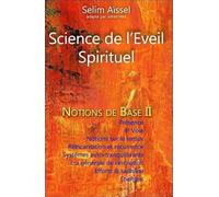 Science de l'Eveil Spirituel - Notions de Base II