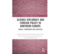 Science Diplomacy and Foreign Policy in Northern Europe
