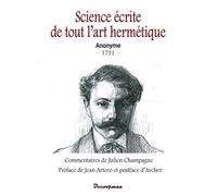 Science Écrite De Tout L'art Hermétique