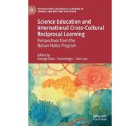 Science Education And International Cross-Cultural Reciprocal Learning