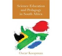 Science Education & Pedagogy In South Af Oscar Koopman, (Auteur)