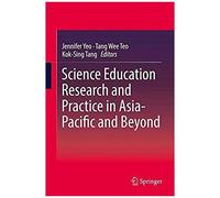 Science Education Research And Practice In Asia-Pacific And Beyond
