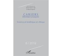 Science et bioéthique en Afrique N°8 / 2019 - Marcel Nguimbi - L'harmattan - broché - Revue