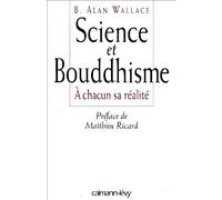 Science et Bouddhisme: A chacun sa réalité