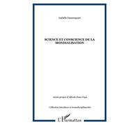 Science et conscience de la mondialisation - Isabelle Hannequart - L'harmattan - broché - Essai