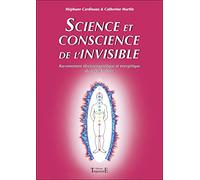 Science et conscience de l'invisible