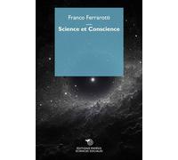 Science et Conscience - Franco Ferrarotti - Mimesis - broché - Essai