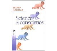 Science Et Conscience - Une Histoire De L'éthique Médicale