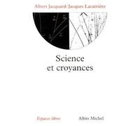 Science Et Croyances - Entretiens