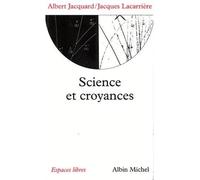 Science et croyances Entretiens - Albert Jacquard - Albin Michel - Poche - Livre