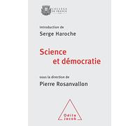 Science et Démocratie: Colloque 2013