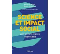 Science et impact social Vers une innovation responsable - Mélanie Marcel - Diateino Eds - broché - Essai