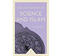 Science et Islam : Une histoire (Icon Science)