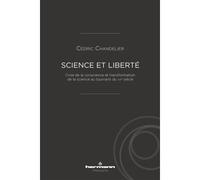 Cédric Chandelier – Science et liberté – broché