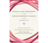 Science et philosophie dans les classiques du bouddhisme indien, Vol. 4