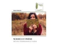 Science et poésie: Recueil d'expressions et poésie