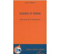 Science et poésie Deux voies de la connaissance - Suzanne Mériaux - L'harmattan - broché - Etude