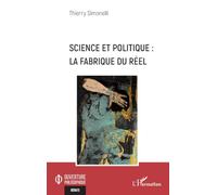 Science et politique : la fabrique du réel