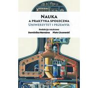 Science et pratique sociale Université et industrie - (Buch auf Polnisch)