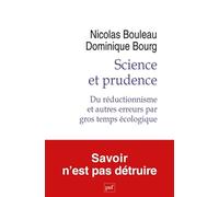 Science et prudence: Du réductionnisme et autres erreurs par gros temps écologique