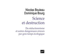 Science et prudence: Du réductionnisme et autres erreurs par gros temps écologique