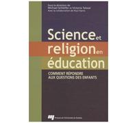 Science Et Religion En Éducation - Comment Répondre Aux Questions Des Enfants
