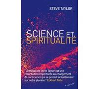 Science et spiritualité Steve Taylor (Auteur), José Le Roy (Traduction)