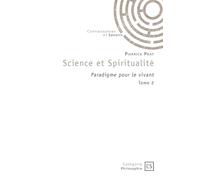 Science et Spiritualité - Tome 2