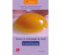 Science et technologie de l'oeuf - Volume 2 De l'oeuf aux ovoproduits - Florence Baron - Technique Et Documentation - broché - Etude