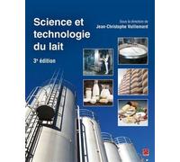 Science et technologie du lait 3e ed. 3ème édition - VUILLEMARD JEAN-CHRI - Presses De L'universite Laval - broché - Etude