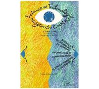 Science Et Technologie, Regards Croisés - Tome 2, Sciences Économiques Et Gestion, Information Et Communication, Sciences Humaines Et Sociales Colloque National De La Recherche En Iut 1999