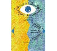 Science Et Technologie, Regards Croisés - Tome 2, Sciences Économiques Et Gestion, Information Et Communication, Sciences Humaines Et Sociales Colloque National De La Recherche En Iut 1999