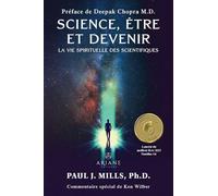 Science, être et devenir - La vie spirituelle des scientifiques