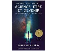 Science, Être Et Devenir - La Vie Spirituelle Des Scientifiques