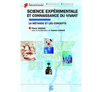 Science expérimentale et connaissance du vivant Paulette Vignais (Auteur)