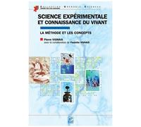 Science Expérimentale Et Connaissance Du Vivant - La Méthode Et Les Concepts