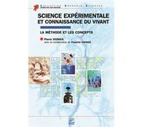 Science expérimentale et connaissance du vivant Paulette Vignais (Auteur)