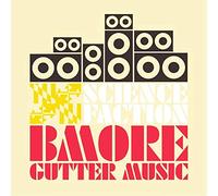 Science Faction - B More Gutter Music