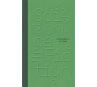 Science/ Fiction: A Non-History of Plants