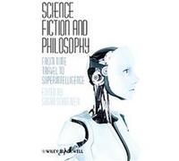 Science Fiction and Philosophy Susan Schneider (Auteur)