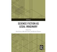 Science Fiction as Legal Imaginary